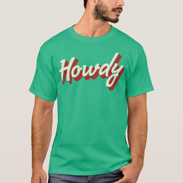Howdy camisa de t (Frente)