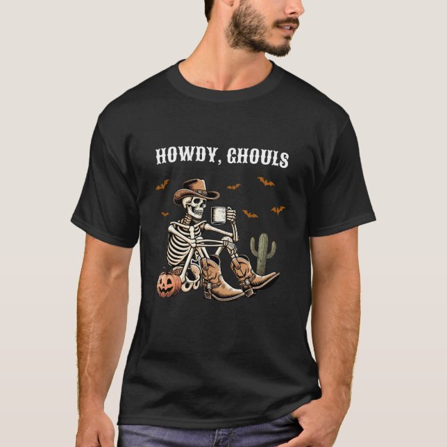 Howdy Ghouls Cowboy Skeleton T-shirt (Frente)