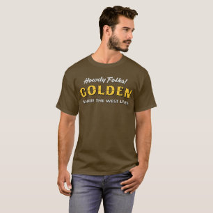 Howdy povos! T-shirt dourado