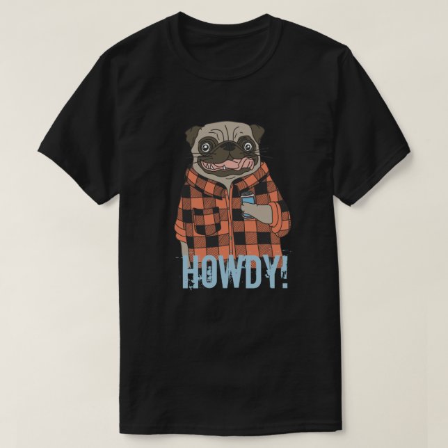 Howdy Pug T-Shirt (Frente do Design)