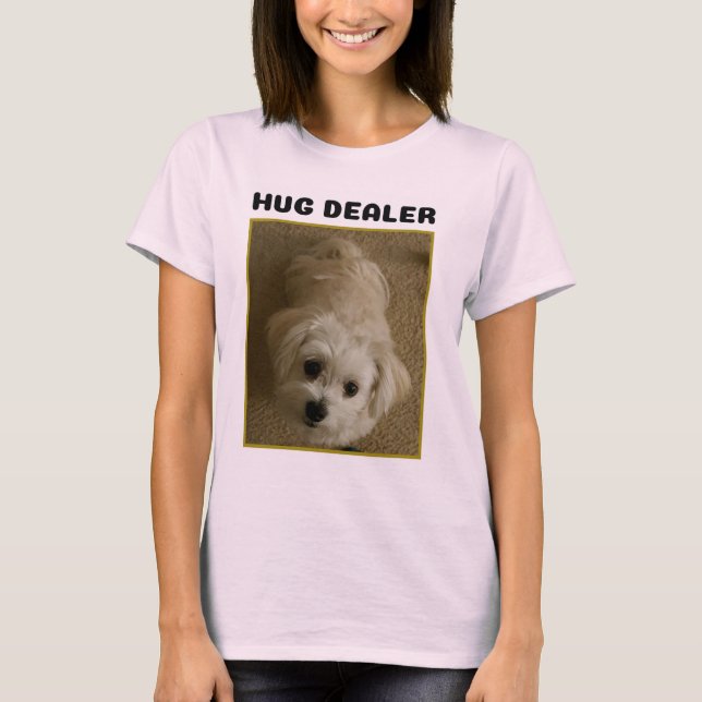 Hug Dealer T-Shirt (Frente)