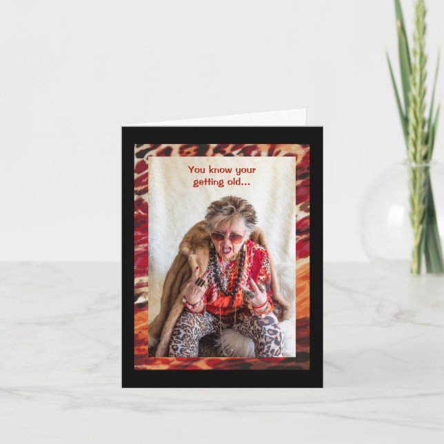 Humor Ficando Velho Cartão de Aniversário (Frente)