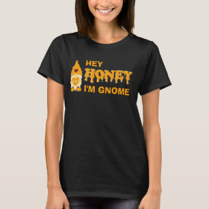 Humor HONEY I GNOME T-Shirt