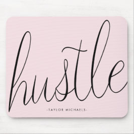 Hustle Black e Blush com Nome Mousepad