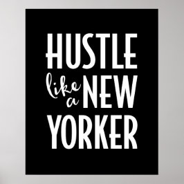 Hustle como um impressão de poster de New Yorker