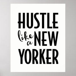 Hustle como um impressão de poster de New Yorker
