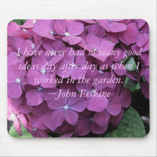 Hydrangeas Mousepad com citação de jardinagem