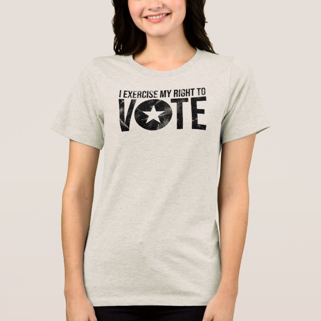 I Exercise My Right to Vote T-Shirt (Frente)