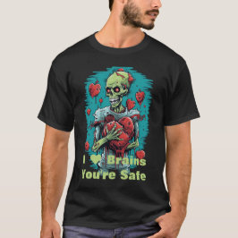 "I Heart Brains" Você é o Zombie T-Shirt seguro