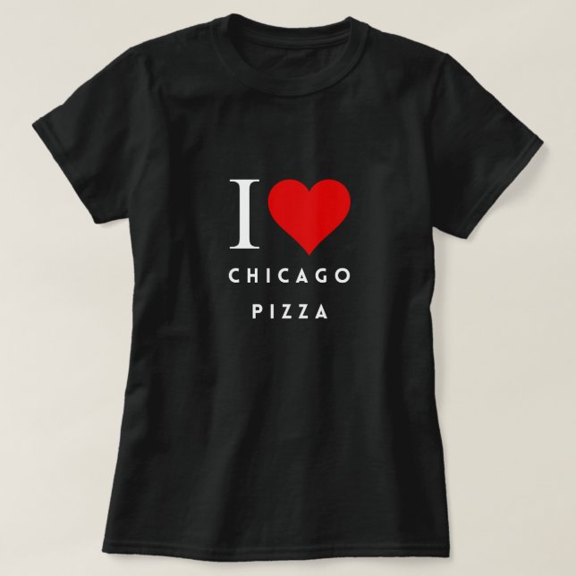 I Heart Chicago Pizza blusa Womens T-Shirt (Frente do Design)