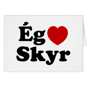 I Heart (Love) Skyr [Ég Elska Skyr] Cartão Islandê