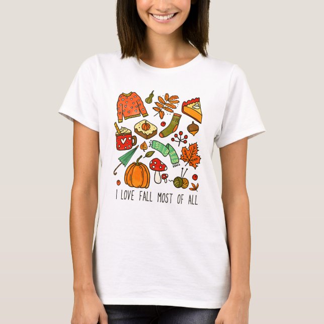 I love fall most of all Thanksgiving T-shirt (Frente)