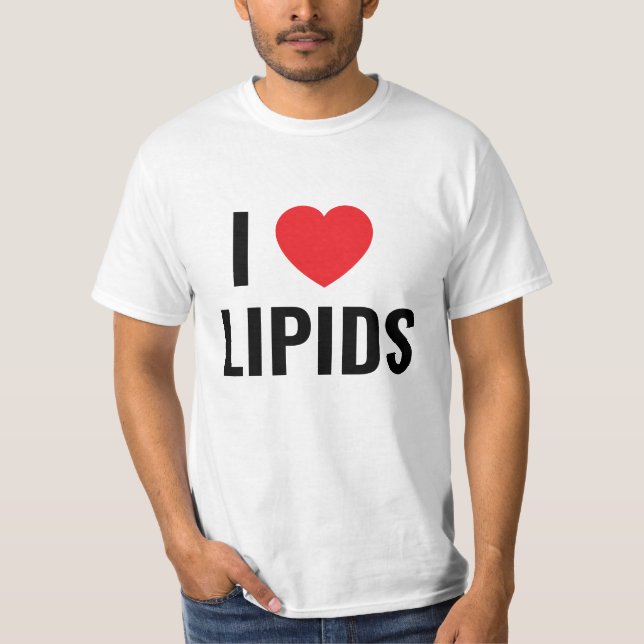 I love lipids T-Shirt (Frente)