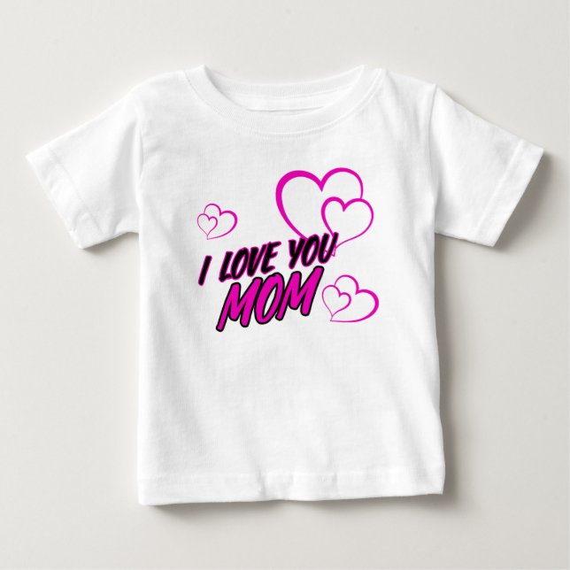 I Love Mom” Kids T-Shirt – Cute Heart Design Toddl (Frente)