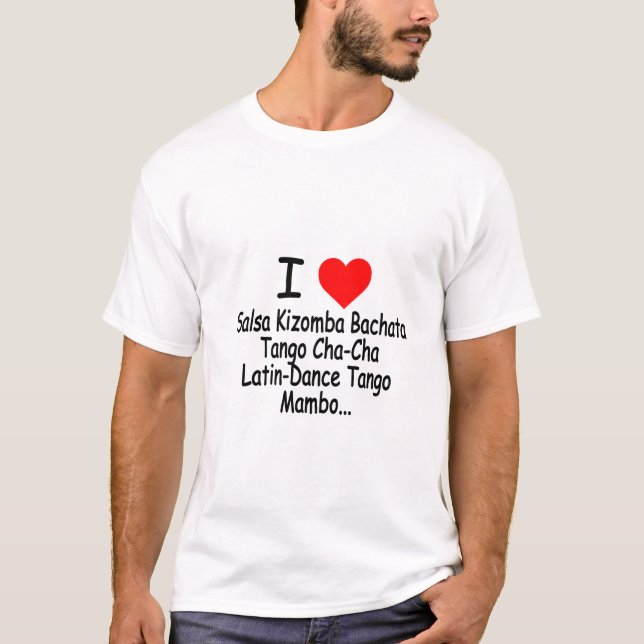 I Love Salsa Kizomba Bachata Tango T-Shirt (Frente)