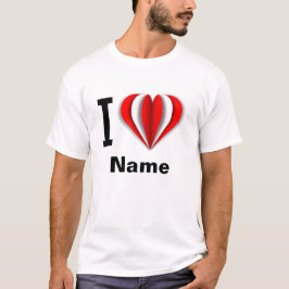 "I Love [Your Name]" Heart T-Shirt