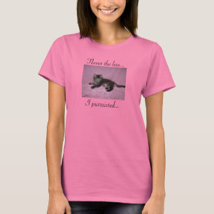 I Pursiu T-Shirt para Mulheres