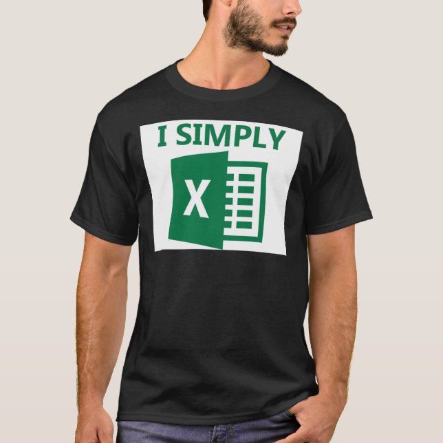 I Simplesmente Excel Classic T-Shirt (Frente)