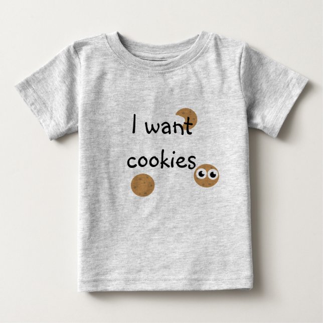 I want cookies t-shirt (Frente)