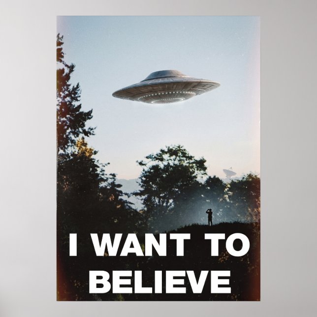 I Want To Believe UFO Retro Poster (Frente)