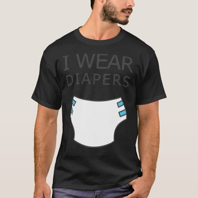 I wear diapers Essential T-Shirt (Frente)