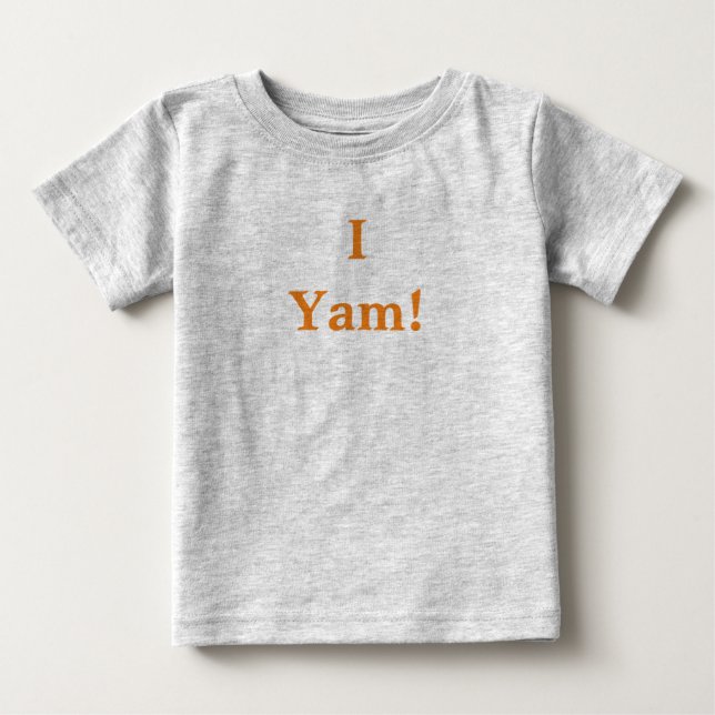 I Yam T-Shirt (Frente)