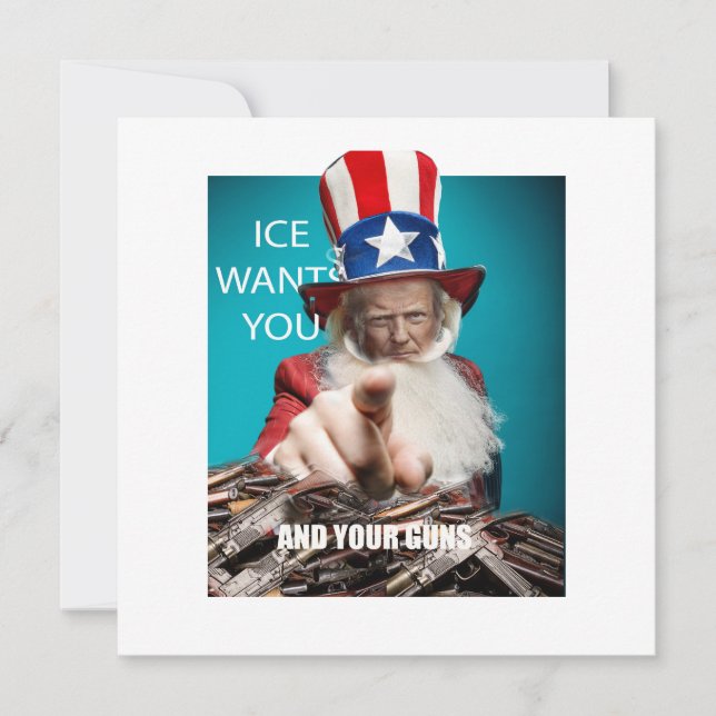 ICE Wants Your Guns (Frente)