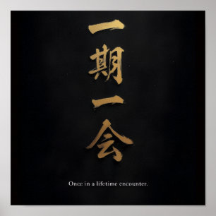 Ichigo Ichie Poster Japonês Zen Dourado
