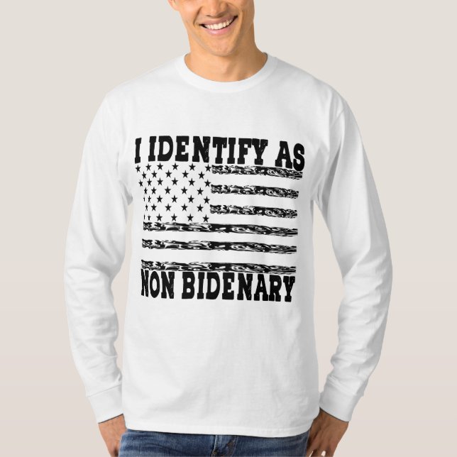 Identifico-Me Como T-Shirt Não-Bidenário (Frente)