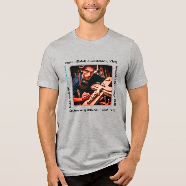 Idolatry 101 Camisa De Tripla De Carpinteiro (Frente)