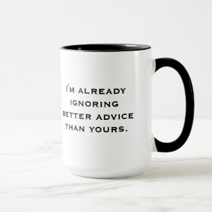 "Ignorando caneca do melhor conselho"