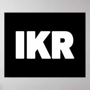 IKR Texto Slang Poster