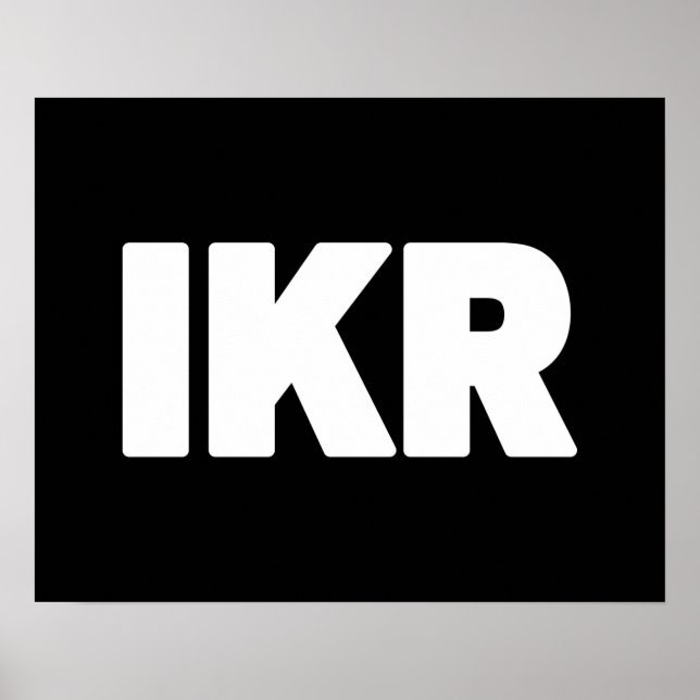 IKR | Texto Slang Poster (Frente)