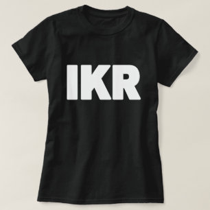 IKR Texto Slang T-Shirt