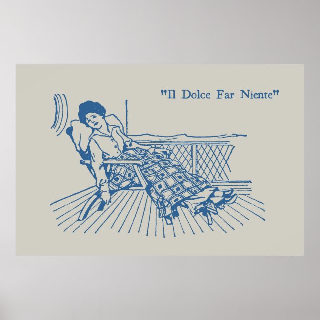 Il Dolce Far Niente Poster (Frente)