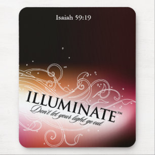 Illuminate não deixa sua luz sair Mousepad
