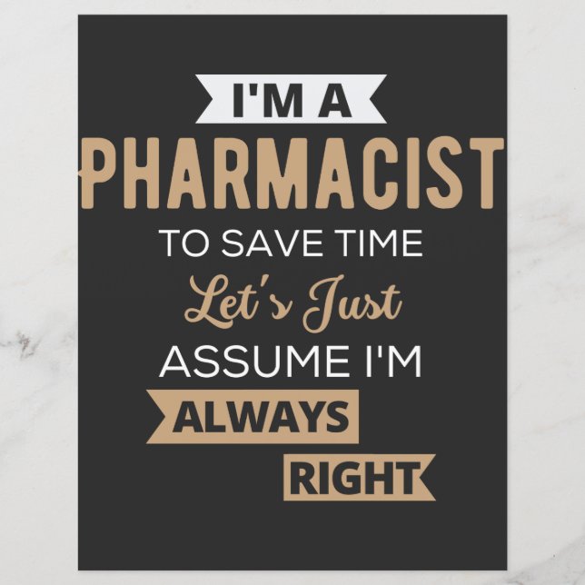 I'm A Pharmacist To Save Time Let's Just Assume (Frente)