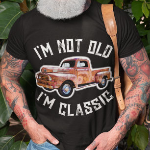 I'm Not Old I'm Classic Truck Graphic T-Shirt