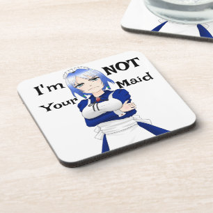 I'm Not Your Maid - Porta-copos para Bebidas