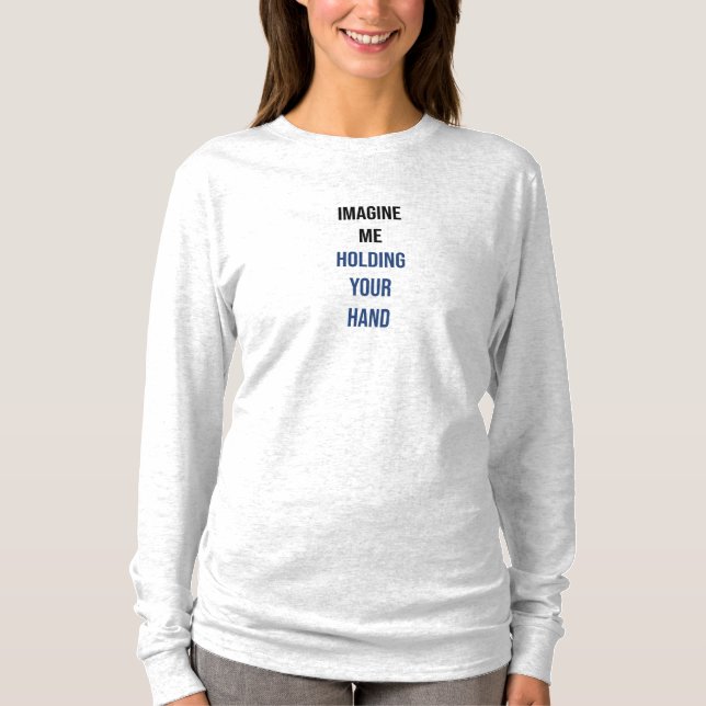 Imaginem-me segurando sua camiseta de mão (Frente)