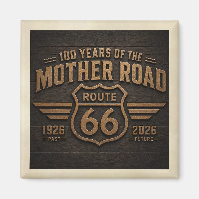 Íman 100 Anos Mãe Estrada 66 (Frente)