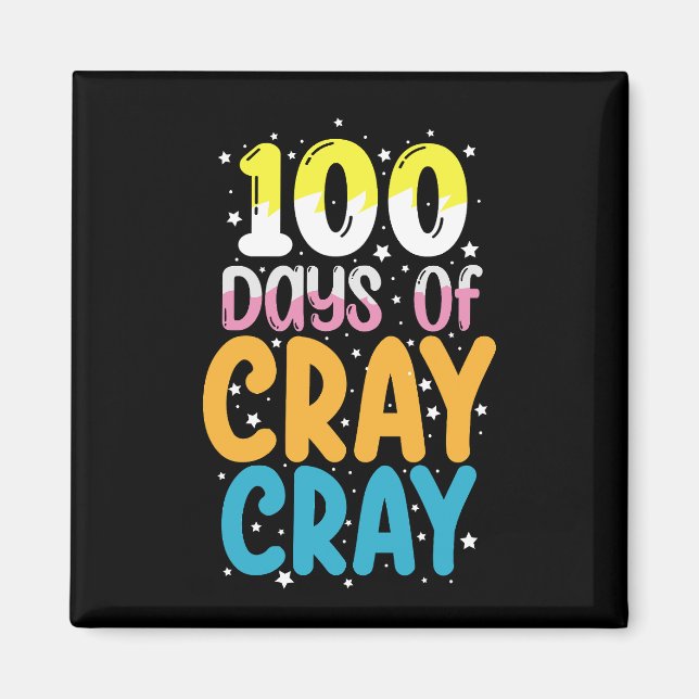 Íman 100 Dias de Cray Cray 100º Dia de Professora (Frente)