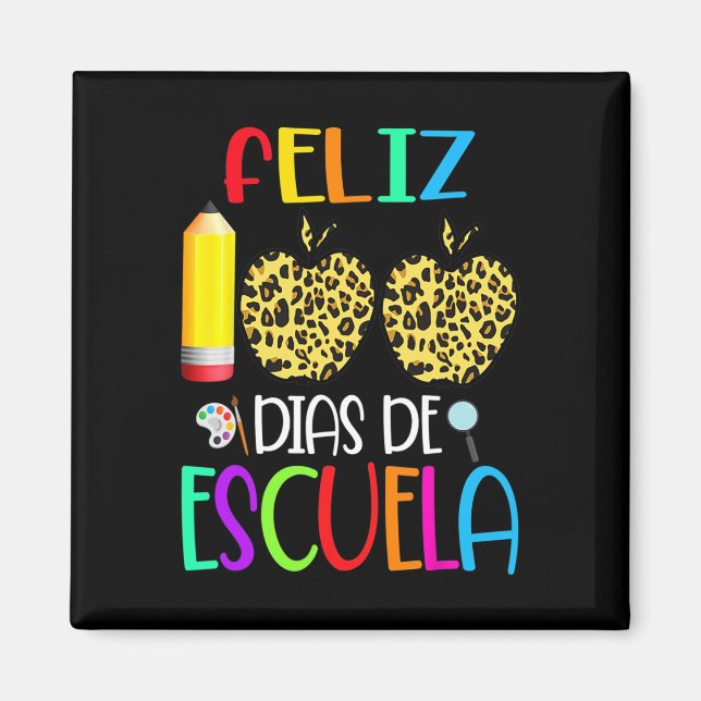 Íman 100 Dias De Escuela Tee Espanhol 100 Dias De Escol (Frente)