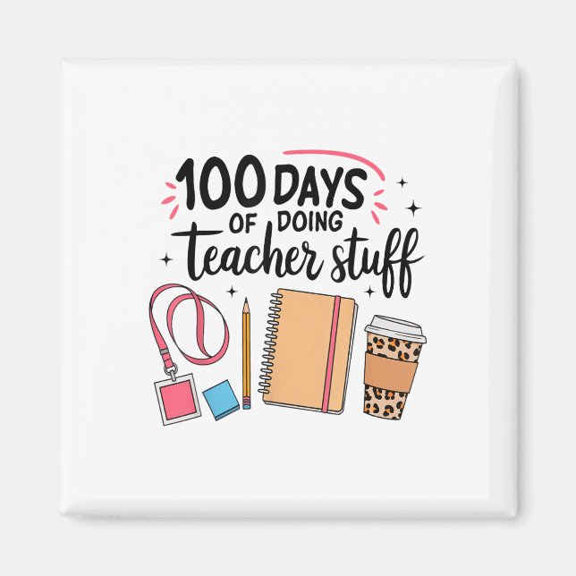 Íman 100 Dias De Fazer Coisas De Professores Feliz 100º (Frente)