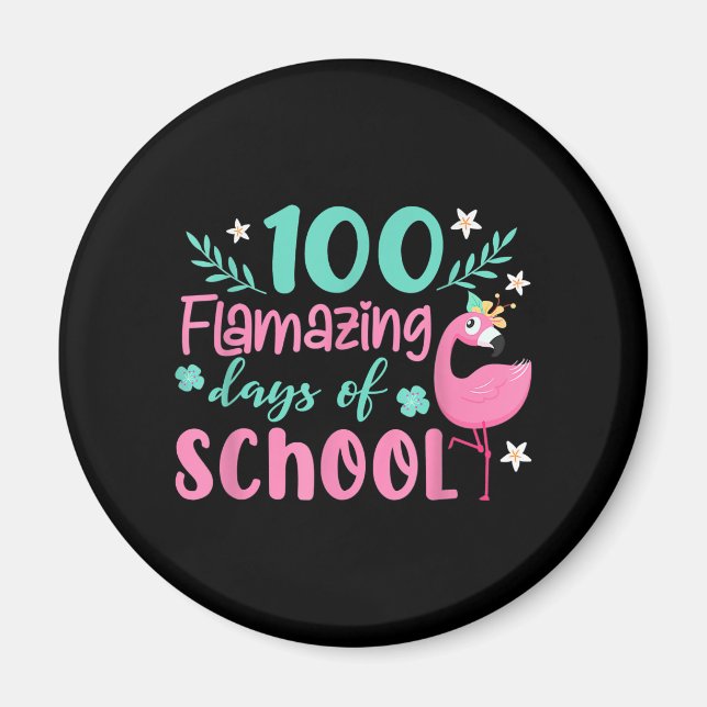 Íman 100 Dias Incríveis Da Escola | Funny Flamingo (Frente)