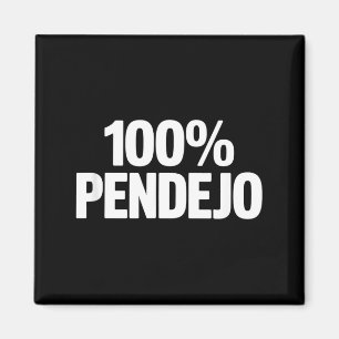 Íman 100% pendejo ditado sarcástico engraçado mulheres