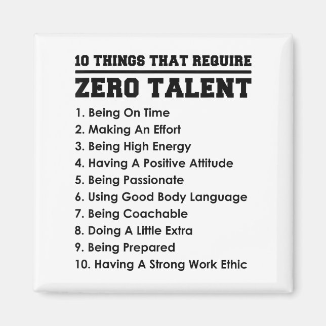 Íman 10 Things That Require Zero Talent Motivational  (Frente)