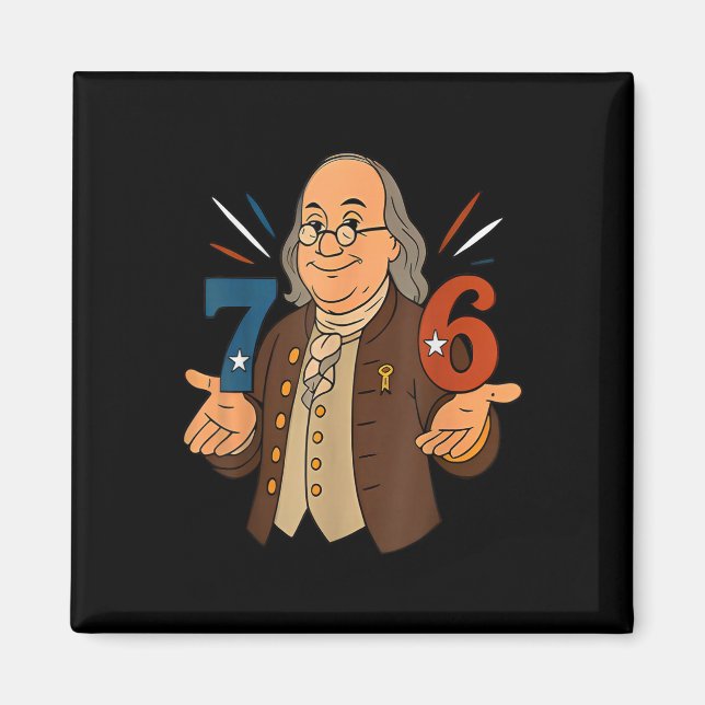 Íman 1776 Funny Benjamin Ben Franklin Meme Six Seven 6  (Frente)