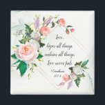 Íman 1 Corinthians 13:7-8 Amor Nunca Falha Rosa<br><div class="desc">Um imã de escritura inspiracional retrata um elegante design floral pintado com rosas brancas e cor-de-rosa e verde em um fundo com textura de óleo. Apresenta Bíblia Verse 1 Corinthians 13:7-8,  "Amor...  espera que todas as coisas,  resista a todas as coisas,  o amor nunca falha."</div>