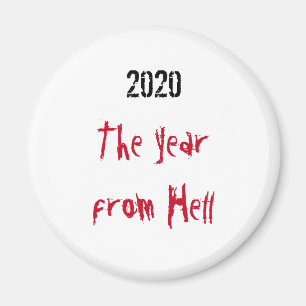 Íman 2020 Anos do Inferno Magnet